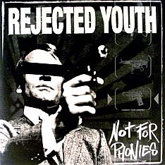 REJECTED YOUTH not for phonies 10inch/CD (HALB27)