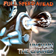 FULL SPEED AHEAD unchain the chained LP/CD (HALB30)